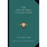 The Life Of John Cotton (1870)