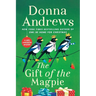 The Gift of the Magpie: A Meg Langslow Mystery