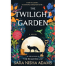 The Twilight Garden
