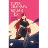 Super Chainsaw Squad DX