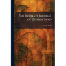 The Intimate Journal of George Sand