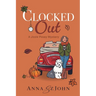 Clocked Out: A Josie Posey Mystery