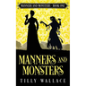 Manners and Monsters