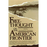 Free-Thought on the American Frontier