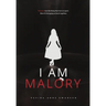 I Am Malory