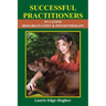 Successful Practitioners in Canine Rehabilitation & Physiotherapy