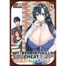 My [Repair] Skill Became a Versatile Cheat, So I Think I'll Open a Weapon Shop (Manga) Vol. 4