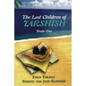The Lost Children of Tarshish: Book One