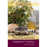 Mediterranean Vegetarian Cooking