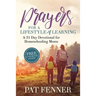 Prayers for a LIfestyle of Learning: A 31-day Devotional for Homeschool Moms