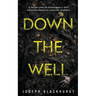 Down the Well