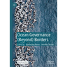 Ocean Governance (Beyond) Borders