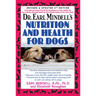 Dr. Earl Mindell's Nutrition and Health for Dogs