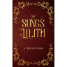 The Songs of Lilith: A Tree of Poems