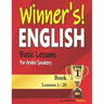 Winner's English - Basic Lessons For Arabic Speakers - Book 1: Lessons 1 - 20