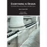 Everything is Design: The Hidden Ethics of Our Objects and Public Spaces