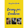 Caring for Creatures