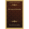 The Song of Hiawatha