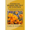 American Women Are Out of Control: Are Women of the Church Next?
