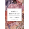 The Hidden Persuaders