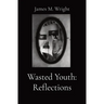 Wasted Youth