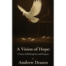 A Vision of Hope: A Story of Redemption and Purpose