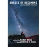 Shades of Becoming: Poems of Faith Transition