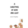 A Christmas of Hope and Light