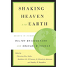 Shaking Heaven and Earth: Essays in Honor of Walter Brueggemann and Charles B. Cousar