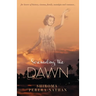 Serenading the Dawn