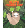 Sloth Coloring Book: 50 Sloth Coloring Pages For Children and Teens
