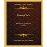 Champ Clark: Memorial Addresses (1922)