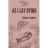 As I lay dying