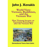 World View: Vietnam, Buddhism, and the Vietnam War: How Vietnam became an economic powerhouse after the Vietnam War