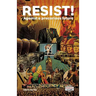 Resist!: Against a Precarious Future