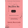 Believe Me