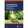 Environmental Biotechnology: Fundamentals to Modern Techniques