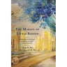 The Making of Little Saigon: Narratives of Nostalgia, (Dis)Enchantments, and Aspirations