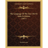 The Language Of The Yue-Chi Or Indo-Scythians (1917)