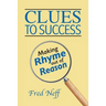 Clues to Success: Making Rhyme out of Reason