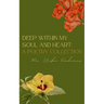 Deep within my soul and heart: A poetry collection
