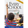 Every School: One Citizen's Guide to Transforming Education