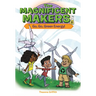 The Magnificent Makers #8: Go, Go, Green Energy!