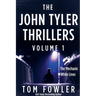 The John Tyler Thrillers: Volume 1