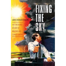 Fixing the Sky: The Checkered History of Weather and Climate Control