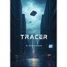 Tracer: Book 1 in the Tracer Series - Special Edition