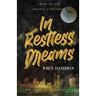 In Restless Dreams