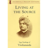 Living at the Source: Yoga Teachings of Vivekananda