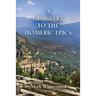 A Glossary to the Homeric Epics