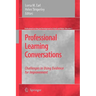 Professional Learning Conversations: Challenges in Using Evidence for Improvement